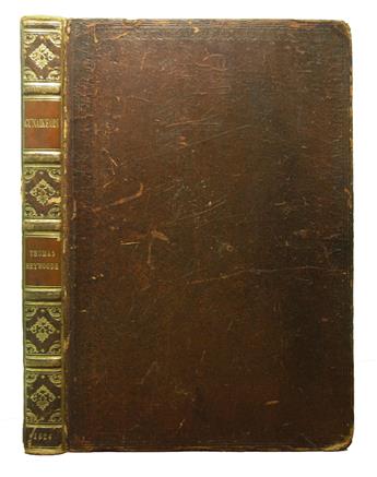 HEYWOOD, THOMAS. Gynaikeion; or, Nine Bookes of Various History concerninge Women.  1624